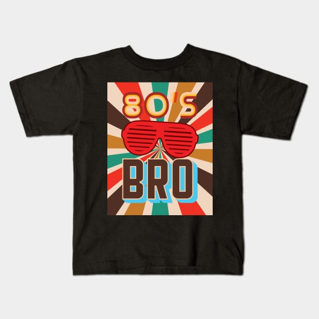 'My 80's Costume Bro' Awesome Costume Halloween Kids T-Shirt by ourwackyhome